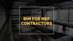 How MEP Contractors can Ensure Productivity through BIM