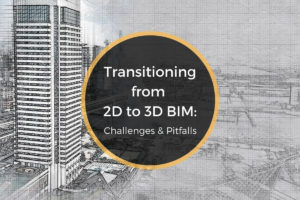 Is There A Smooth Pass from 2D to 3D BIM?