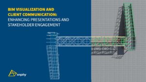 BIM Visualization and Client Communication: Enhancing Presentations and Stakeholder Engagement